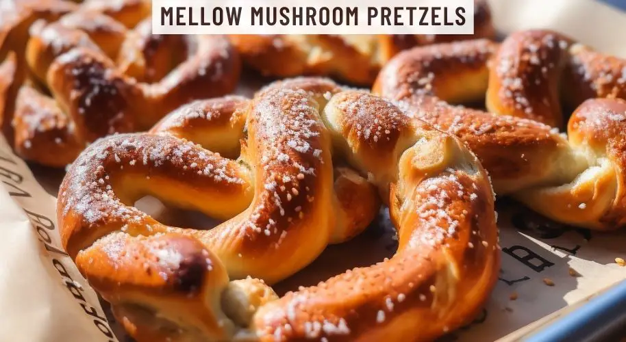 Mellow Mushroom Pretzels