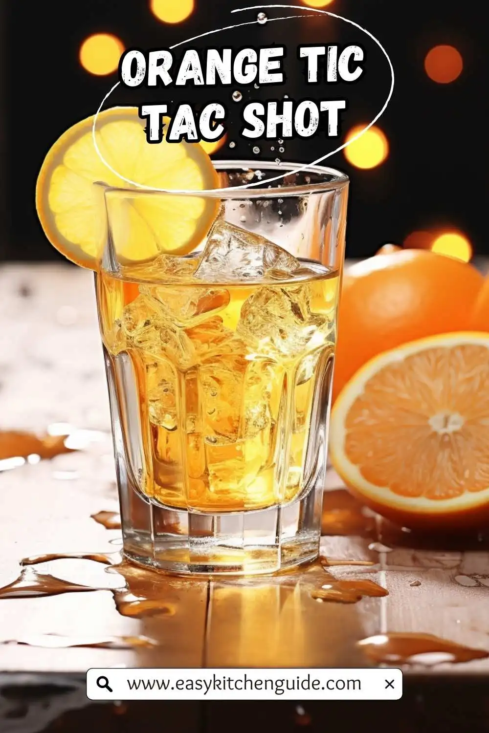 Orange Tic Tac Shot