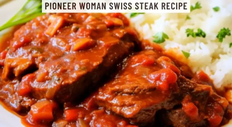 Pioneer Woman Swiss Steak Recipe - Easy Kitchen Guide