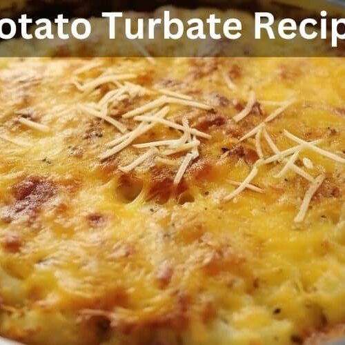 Potato Turbate Recipe
