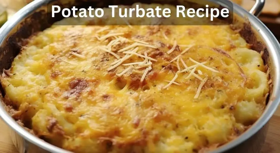 Potato Turbate Recipe
