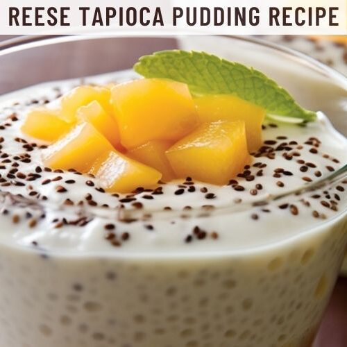 Reese Tapioca Pudding Recipe