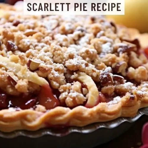 Scarlett Pie Recipe