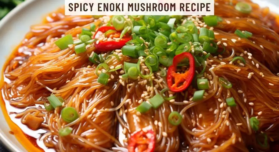 Spicy Enoki Mushroom Recipe