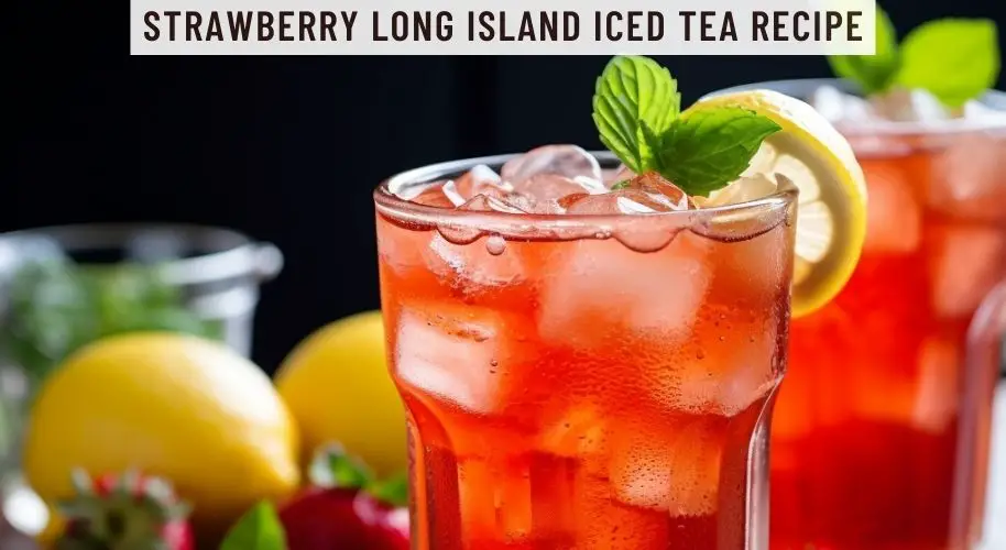 Strawberry Long Island Iced Tea Recipe