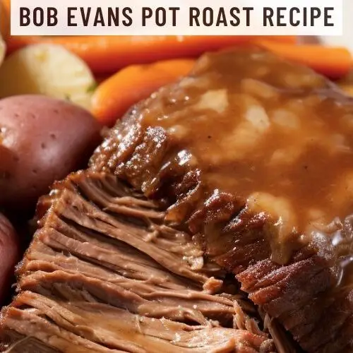 Bob Evans Pot Roast Recipe