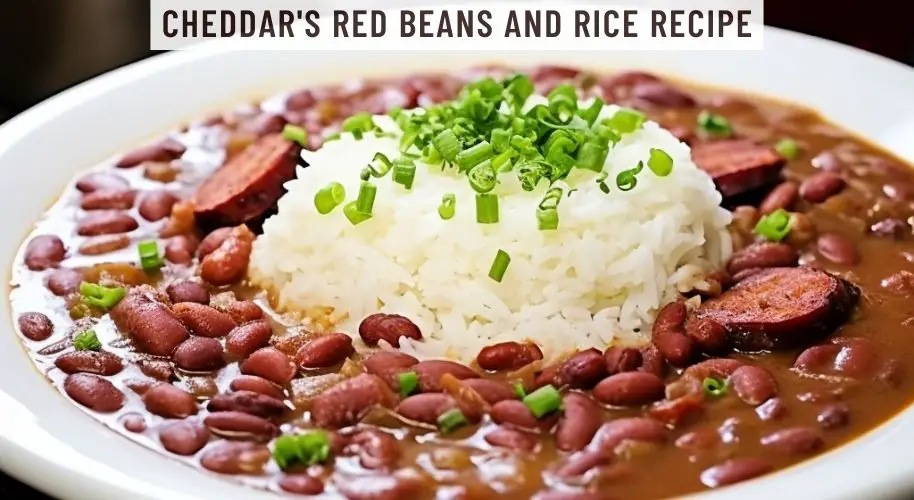 Cheddar's Red Beans and Rice Recipe