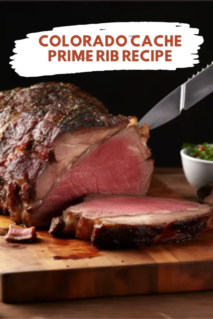 Colorado Cache Prime Rib Recipe