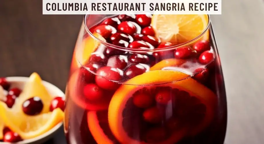 Columbia Restaurant Sangria Recipe