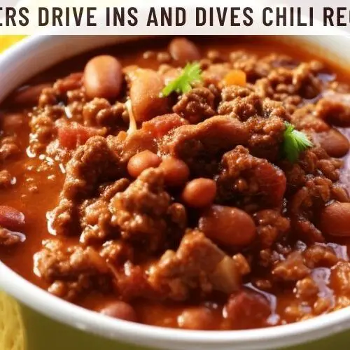 Diners Drive Ins and Dives Chili Recipe