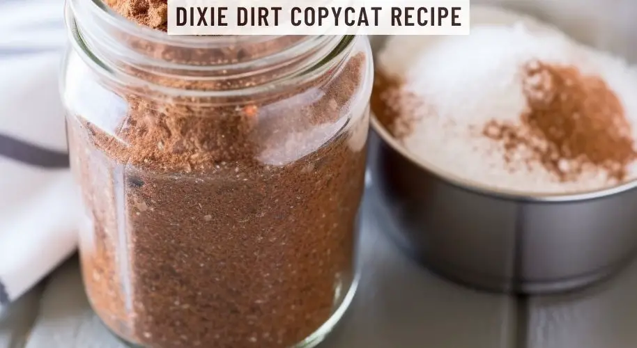 Dixie Dirt Copycat Recipe