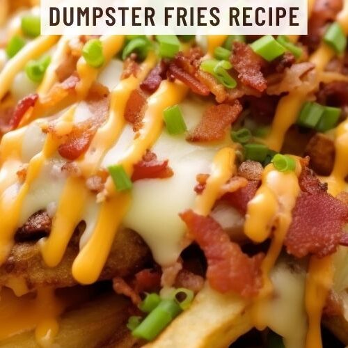 Dumpster Fries Recipe