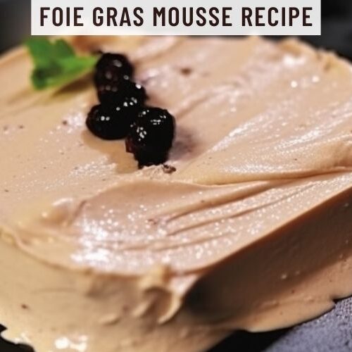 Foie Gras Mousse Recipe
