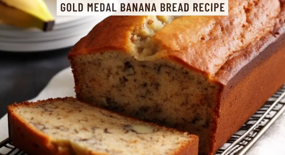 Gold Medal Banana Bread Recipe