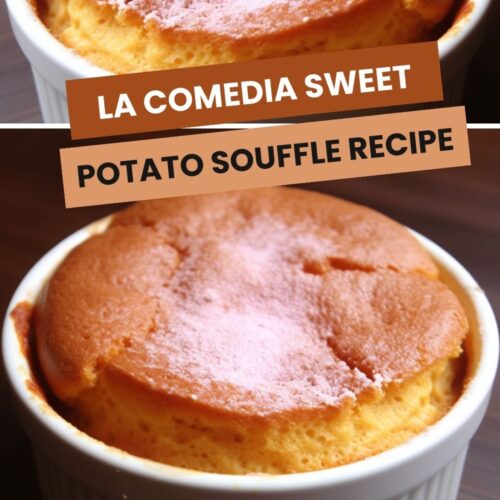 La Comedia Sweet Potato Souffle Recipe