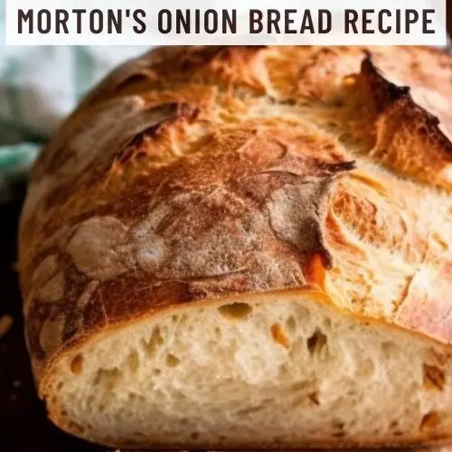Morton's Onion Bread Recipe