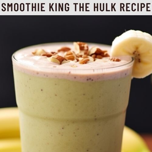 Smoothie King The Hulk Recipe