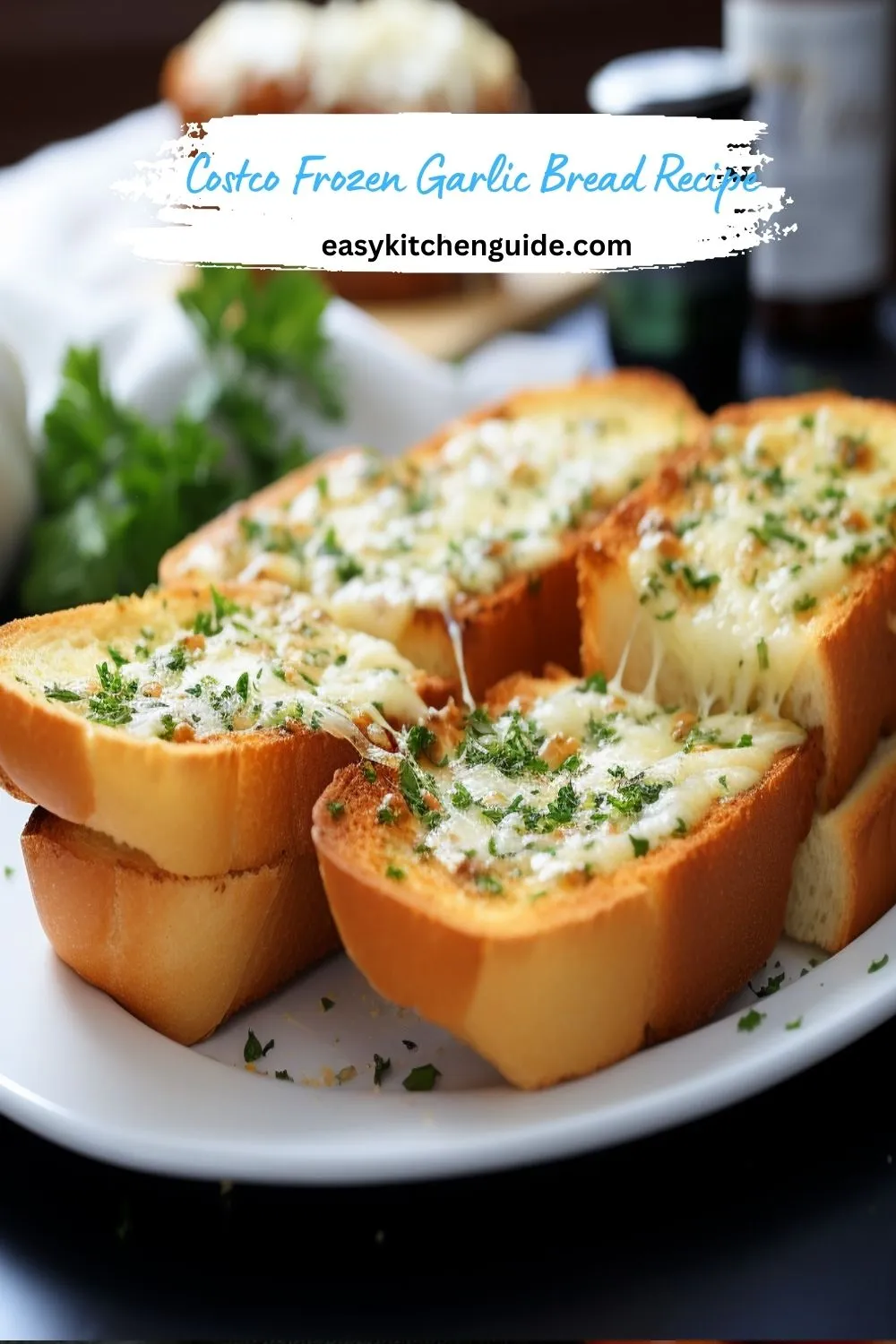 Costco Frozen Garlic Bread Recipe