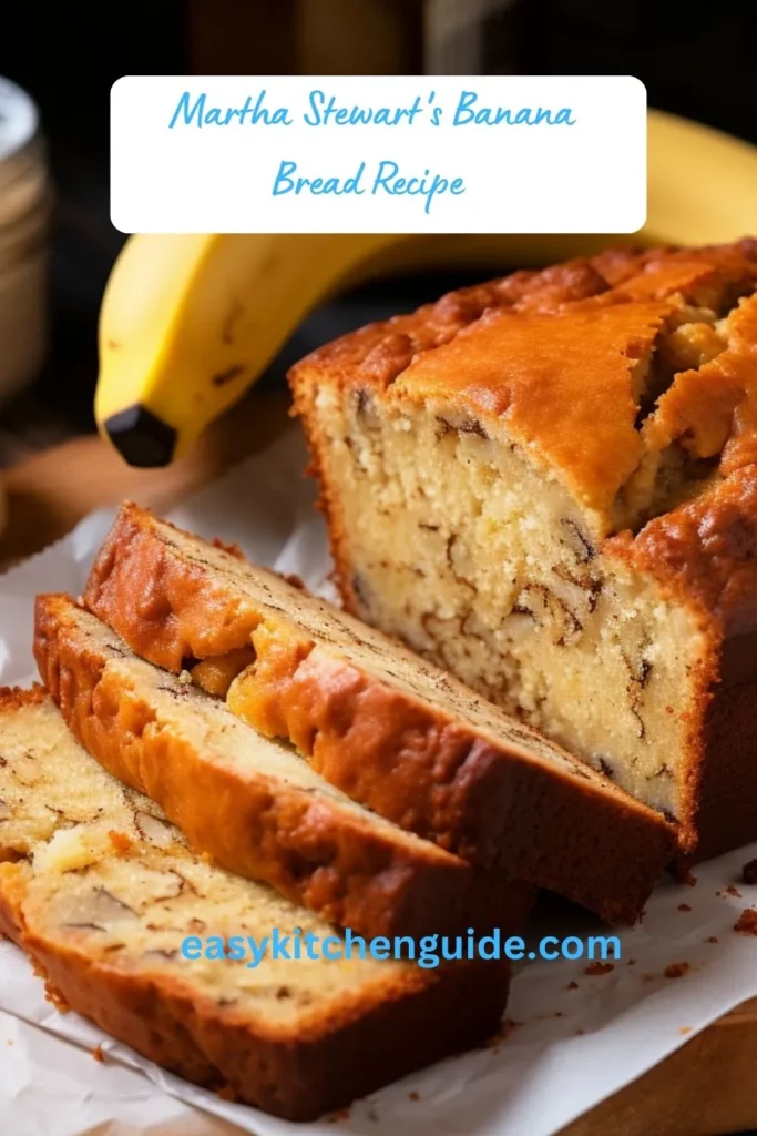 Martha Stewart’s Banana Bread Recipe
