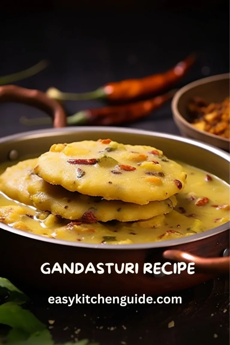 Gandasturi Recipe