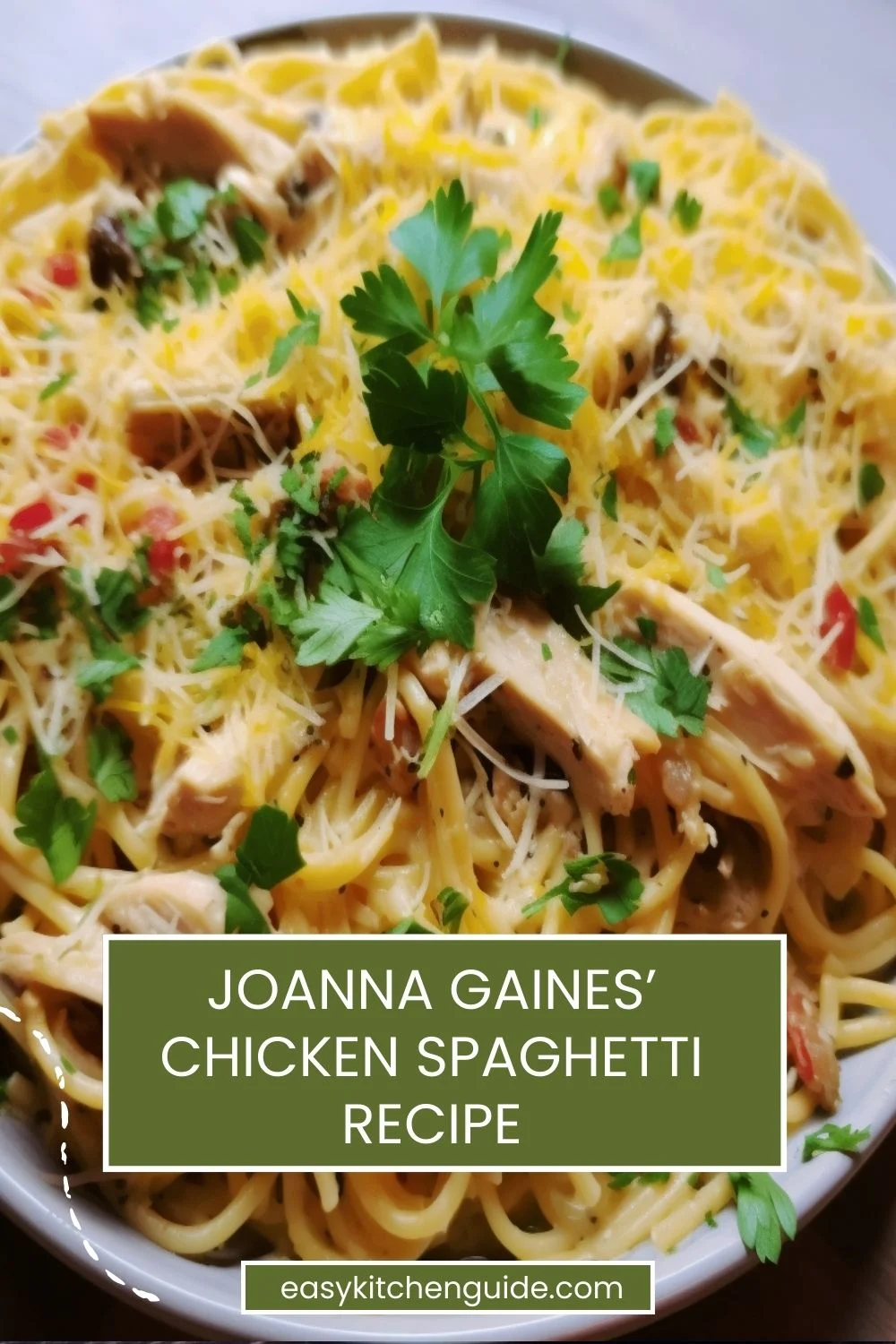 Joanna Gaines’ Chicken Spaghetti Recipe