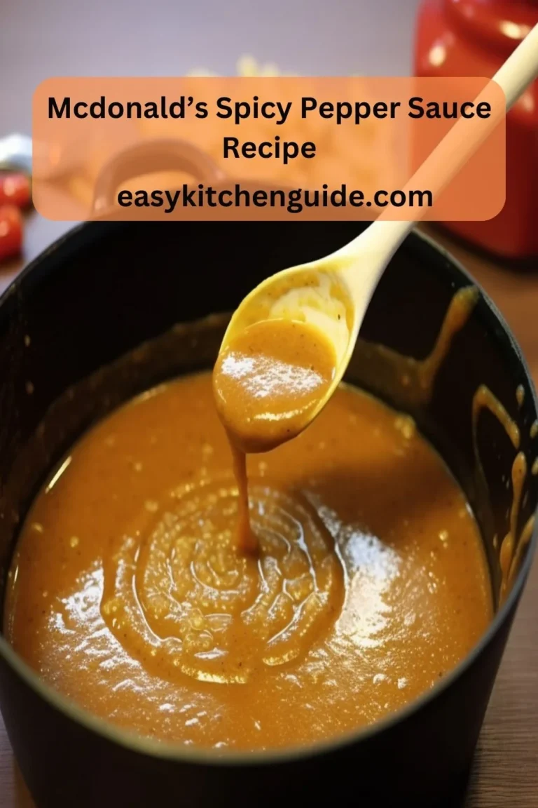 Mcdonald’s Spicy Pepper Sauce Recipe