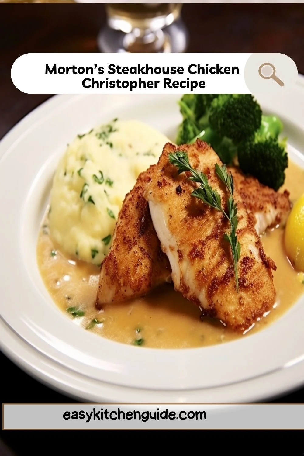 Morton’s Steakhouse Chicken Christopher Recipe