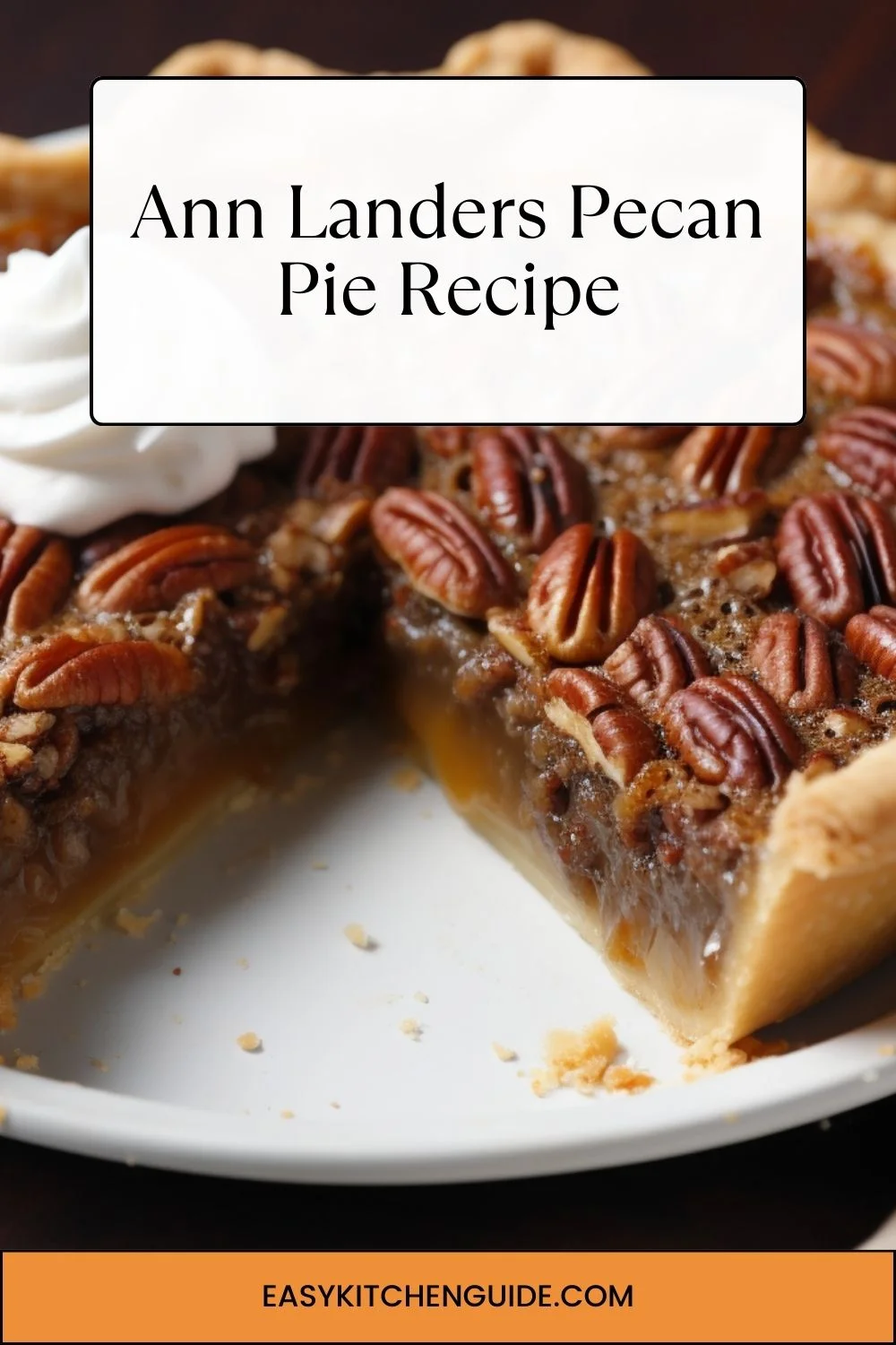 Ann Landers Pecan Pie Recipe