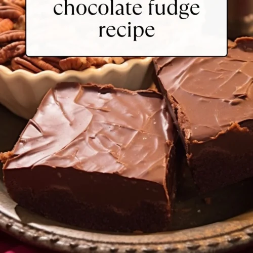 Brenda Gantt’s Chocolate Fudge Recipe