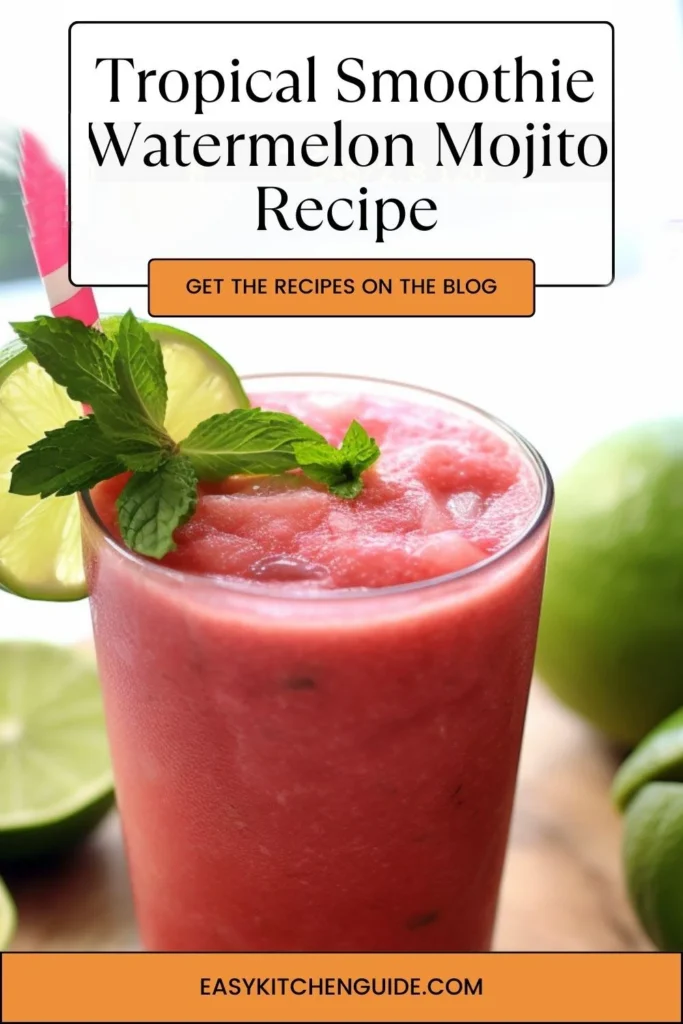 Tropical Smoothie Watermelon Mojito Recipe