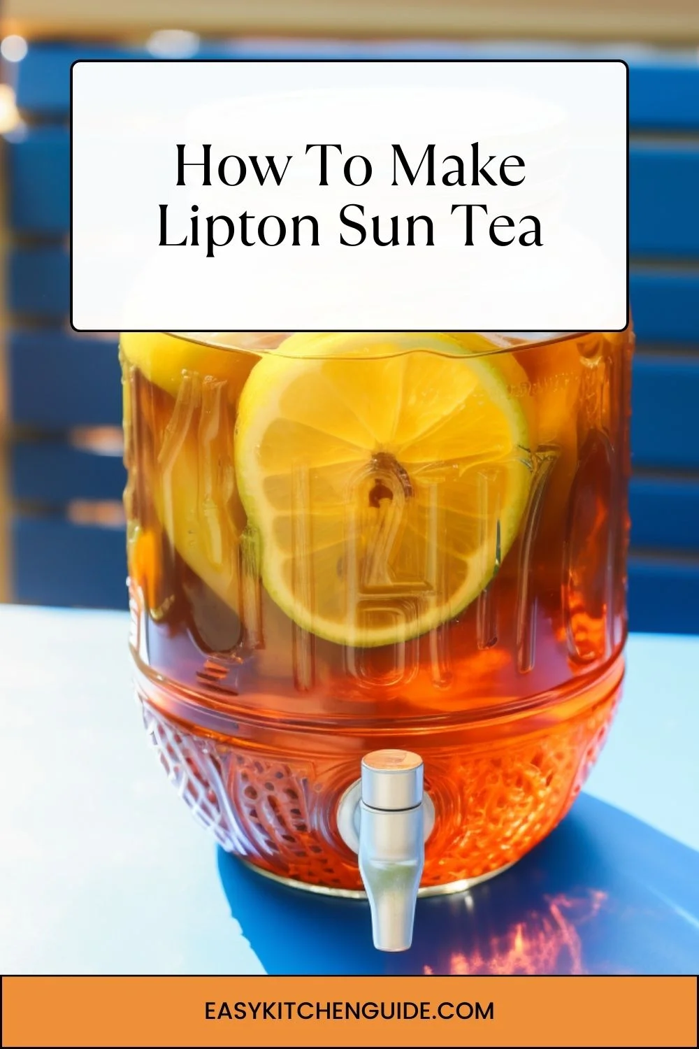 How To Make Lipton Sun Tea
