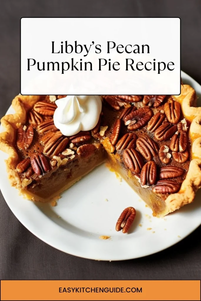 Libby’s Pecan Pumpkin Pie Recipe