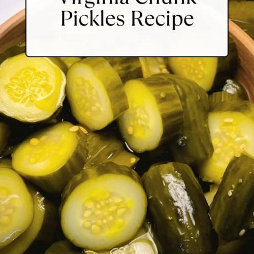 Virginia Chunk Pickles Recipe