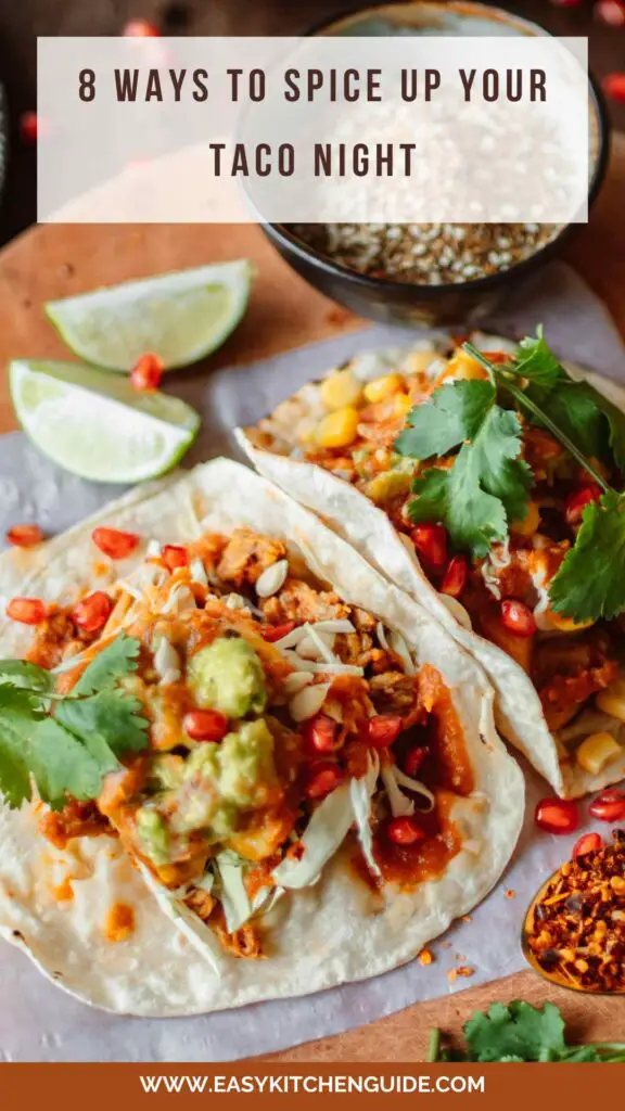 Spice up your taco night