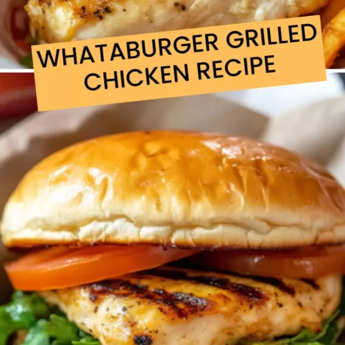 Best Whataburger Grilled Chicken Recipe