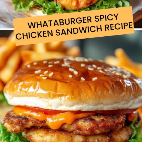 Best Whataburger Spicy Chicken Sandwich Recipe