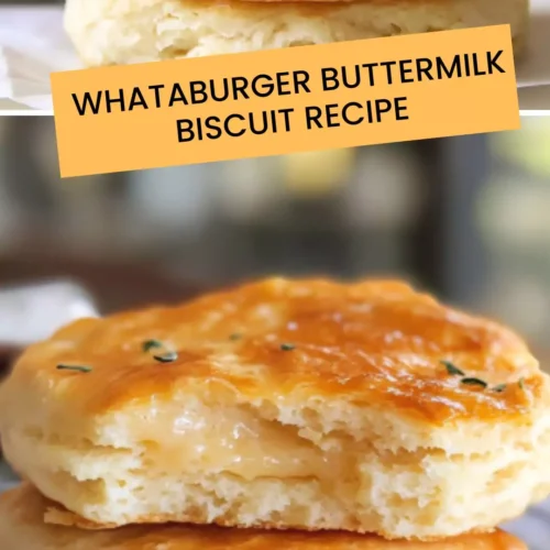 Best Whataburger Buttermilk Biscuit Recipe