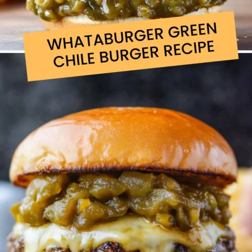 Best Whataburger Green Chile Burger Recipe