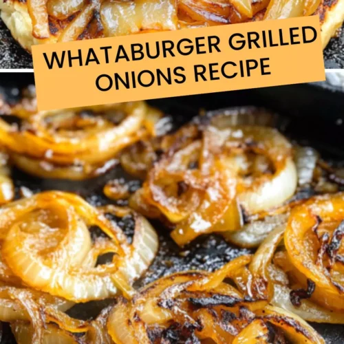 Best Whataburger Grilled Onions Recipe