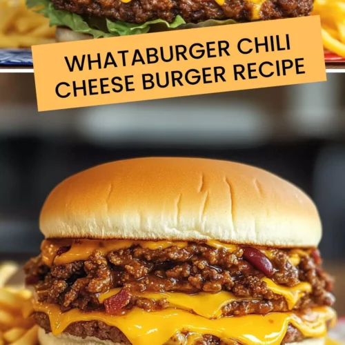 Best Whataburger Chili Cheese Burger Recipe