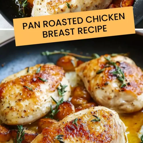 Best Pan Roasted Chicken Breast Recipe