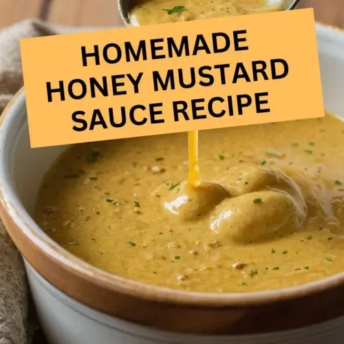 Homemade honey mustard sauce recipe