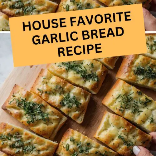house favorite garlic bread recipe