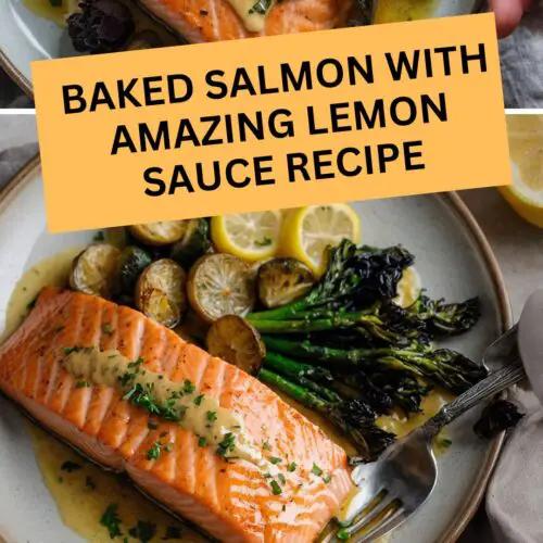 Baked Salmon With Amazing Lemon Sauce Recipe