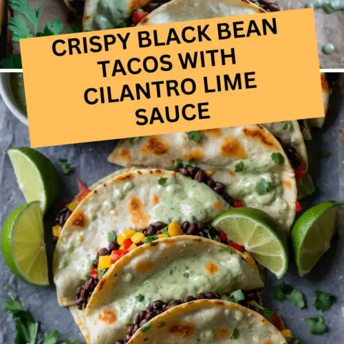 crispy black bean tacos with cilantro lime sauce